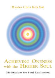 MCKS Achieving Oneness With The Higher Soul