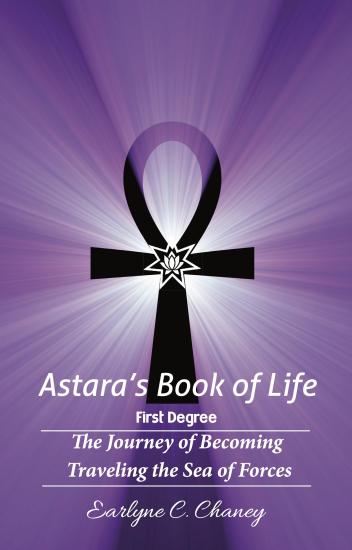 Astara's Book of Life - 1st Degree