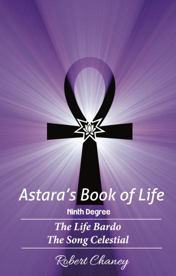 Astara's Book of Life - 9th Degree