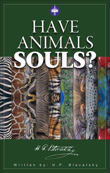 Have Animals Souls?