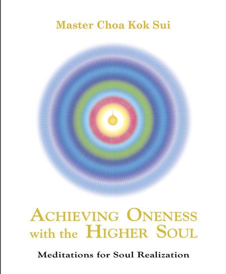 Achieving Oneness with the Higher Soul