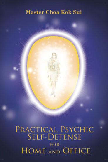 Practical Psychic Self-Defense for Home and Office