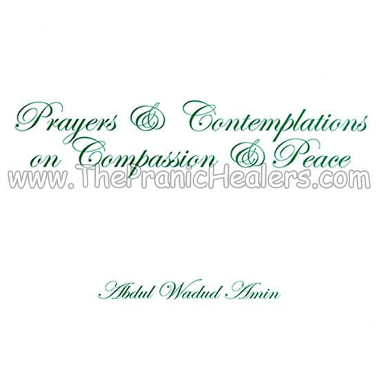 Prayers & Contemplations on Compassion & peace (Islamic Version of Twin Hearts)