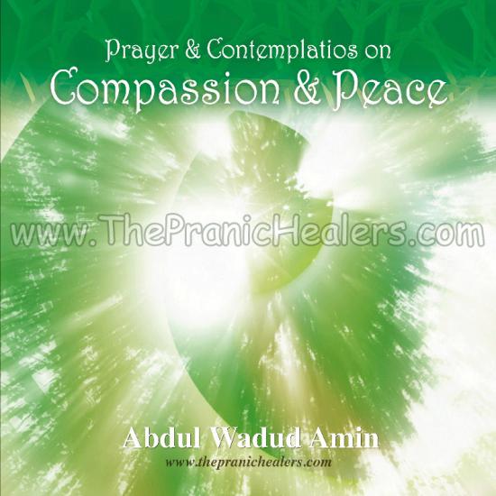 Şefkat ve Huzur üzerine Dualar ve Tefekkür (İkiz kalpler Meditasyonu İslam versiyonu)